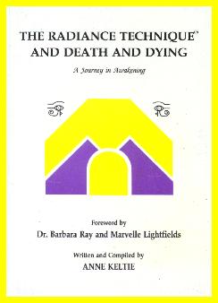 Book Cover: The Radiance Technique(R) and Death and Dying